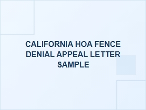 How to Appeal a Denied Fence Request in California Hoas