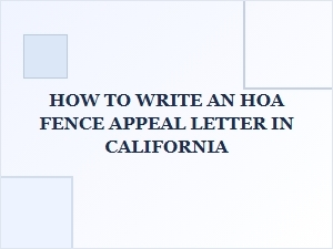 How to Write an Hoa Fence Appeal Letter in California
