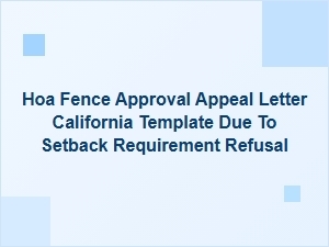 Appealing an Hoa Fence Denial in California Over Setback Rules