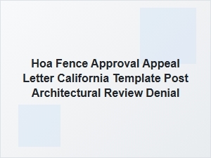 How to Appeal a Denied Hoa Fence Request in California