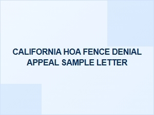 How to Appeal a Denied Fence Request in California Hoas