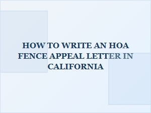 How to Write an Hoa Fence Appeal Letter in California